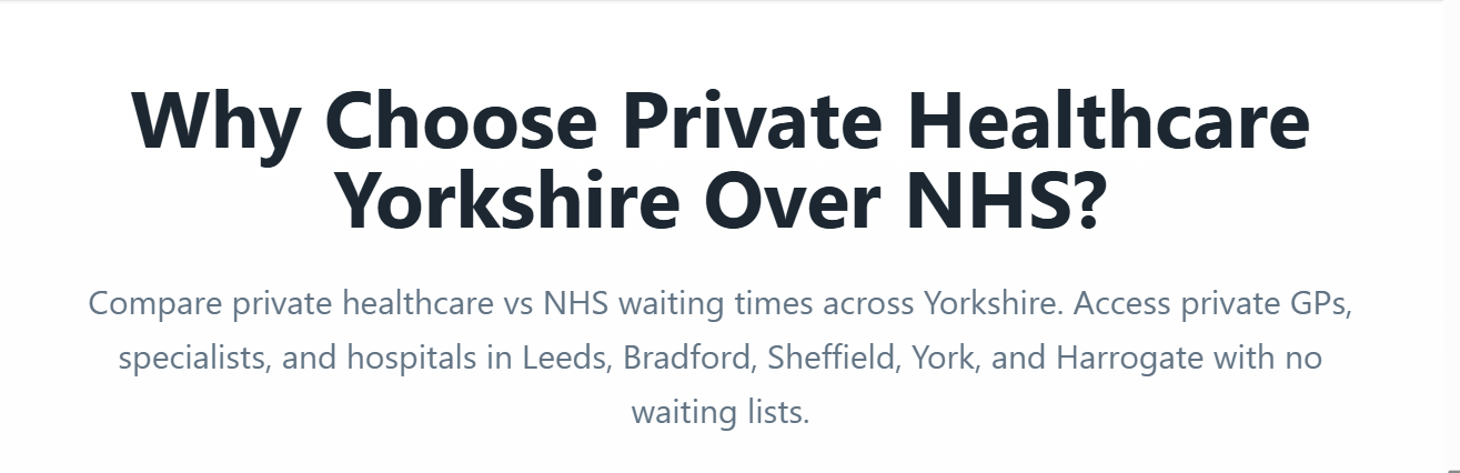 Why Choose Private Healthcare Yorkshire Over NHS - Compare private healthcare vs NHS waiting times across Yorkshire